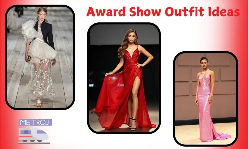 Award Show Outfit Ideas