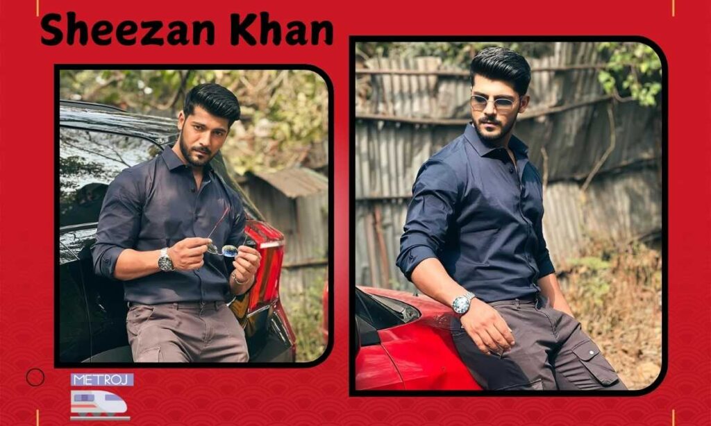 Sheezan Khan