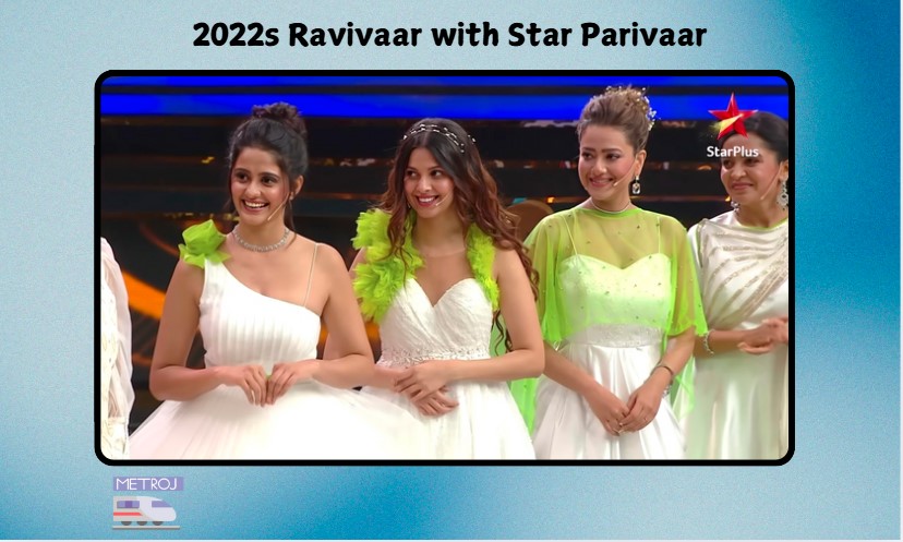 2022s Ravivaar with Star Parivaar