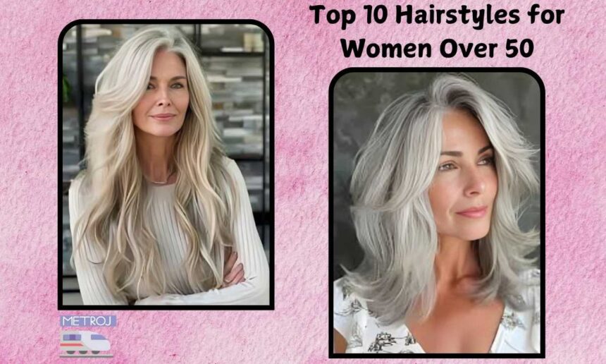 Hairstyles for Women Over 50