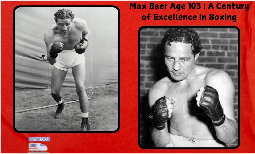 max baer age 103